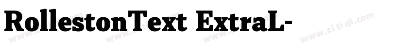 RollestonText ExtraL字体转换